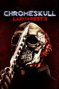 Chromeskull: Laid to Rest 2 (2011)