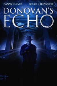 Donovan’s Echo (2011)