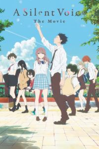 A Silent Voice (Koe no katachi) (2016)