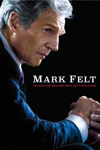 Mark Felt: The Man Who Brought Down the White House (2017)